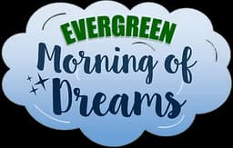 Evergreen Morning of Dreams